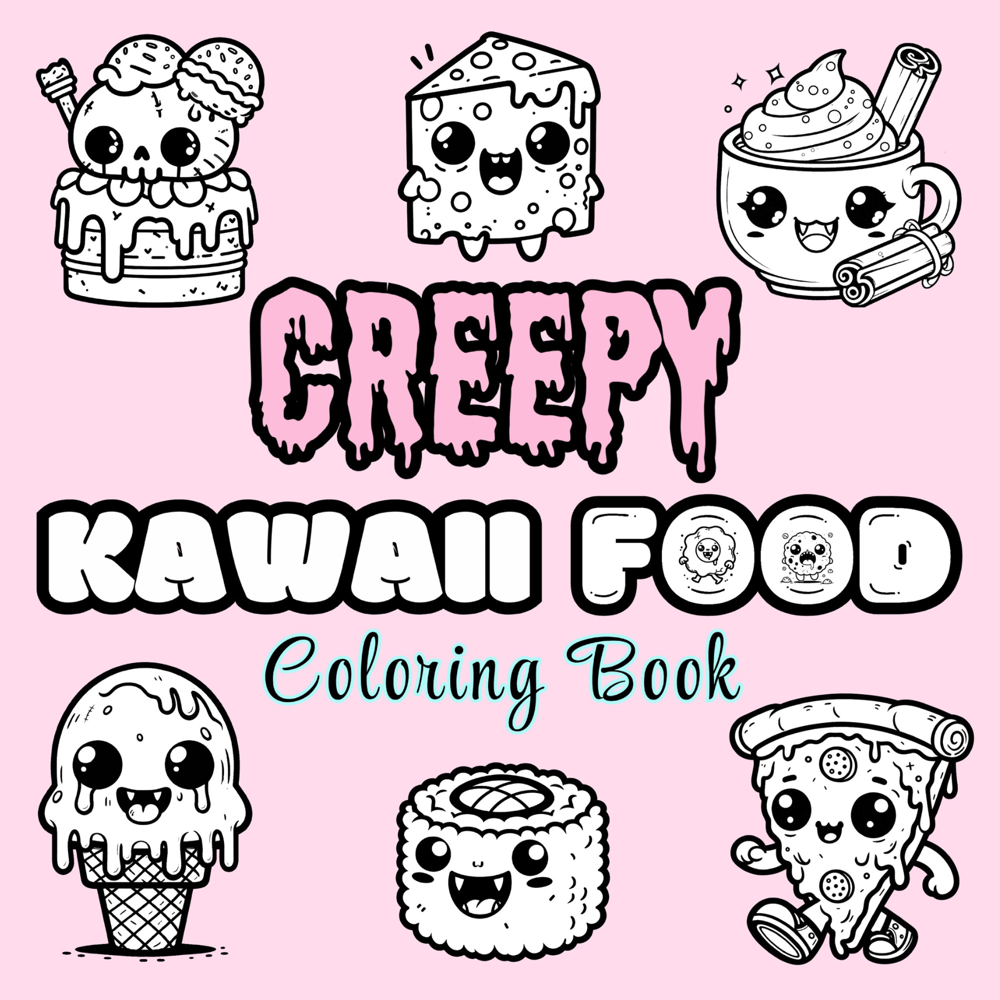 creepy cute food adventures coloring book for tweens and kids and adults
